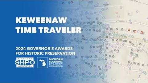 Preview image for Keweenaw Time Traveler | 2024 SHPO Awards video