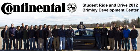 Continental Ride and Drive Advanced Motorsports Enterprise students join other engineering students from across the country to test-drive the some of the next generation of automotive technologies at Continental Tire's Brimley Development Center.