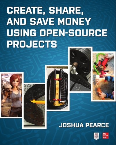 Create, Share, and Save Money Using Open Source Projects by Joshua Pearce McGraw Hill book cover
