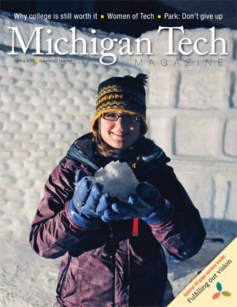 Michigan Tech Magazine Spring 2012 Front Cover