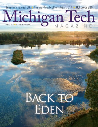 Michigan Tech Magazine Spring 2013 Front Cover