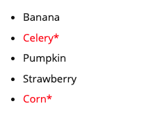 screenshot of a list of fruits and vegetables, where the vegetables are shown in red and marked with an asterisk