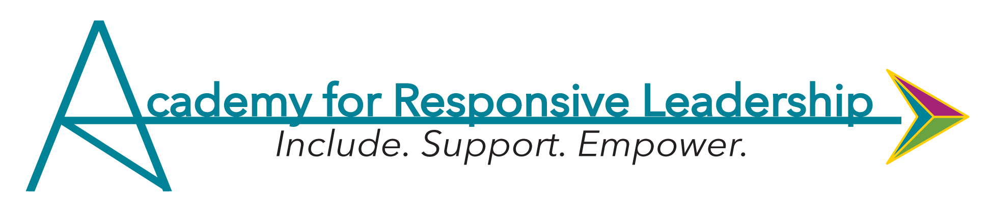 Academy for Responsive Leadership: Include, support, empower