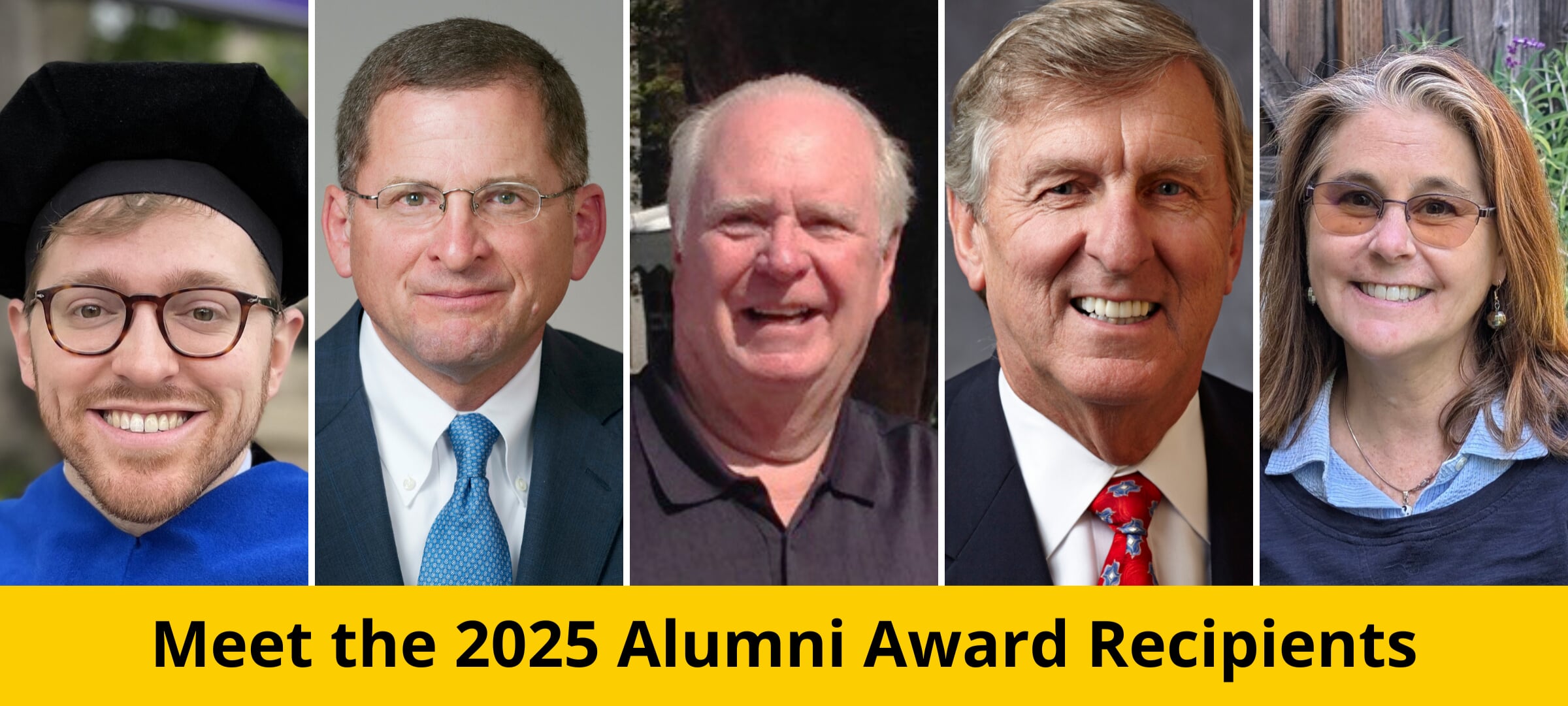 This photo displays the 2025 Alumni Award Recipients. Pictured L-R: Peter H. Winegar '17, Jeffrey C. Littmann, David A. Hartley '71, Robert J. Currey '67, and Barbie E. Laderman-Jones '92