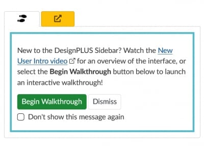DesignPLUS menu showing the footprint symbol used to denote walkthrough option, link to an Intro video, and "Begin Walkthrough" button.