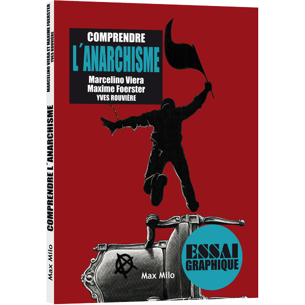 Comprendre L'Anarchisme