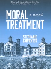 Cover of "Moral Treatment" by Stephanie Carpenter.