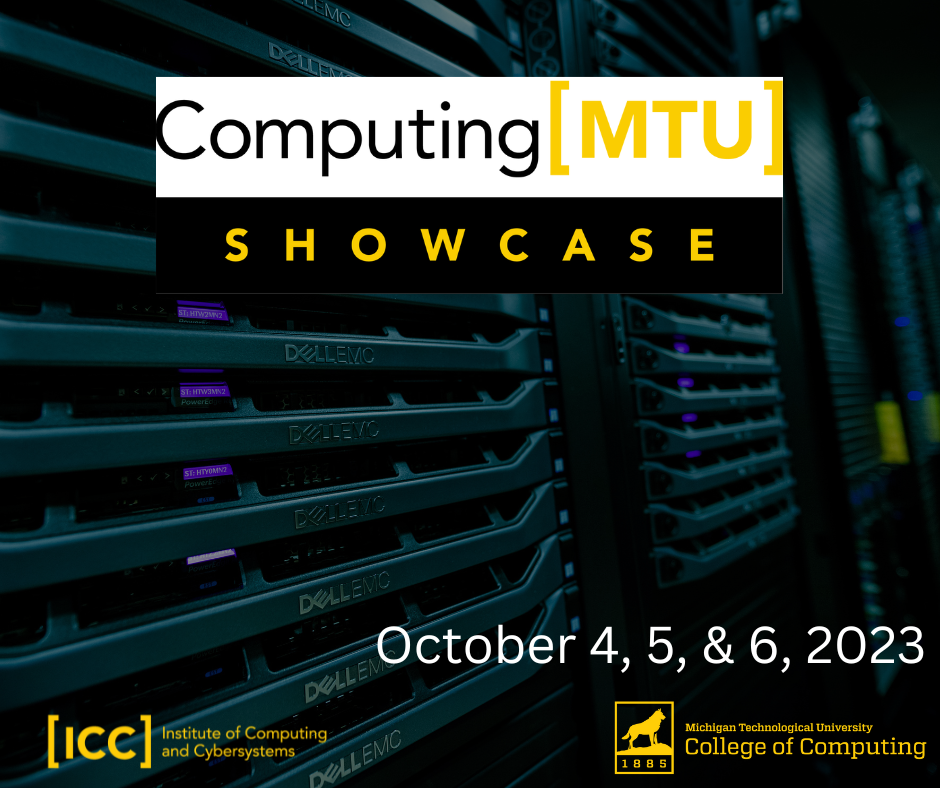 Computing [MTU] Showcase Fall 2023 will be October 4-5, 2023 with an image of a computational server