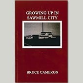 Growing Up in Sawmill City book.