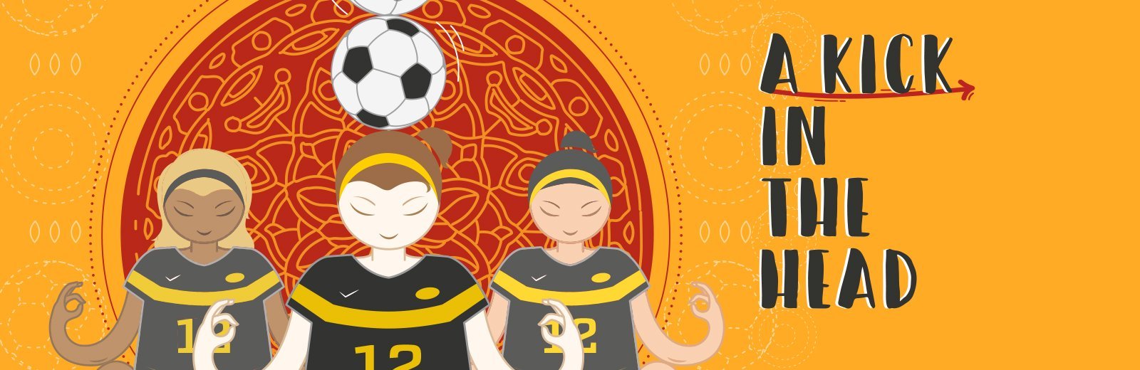 A Kick in the Head text next to an illustration of soccer players meditating.