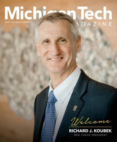 2018 Michigan Tech Magazine: Issue 1 cover image