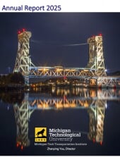 Cover of the Michigan Tech Transportation Institute Annual Report 2025. The nighttime photo shows the Portage Lake Lift Bridge illuminated and reflected in the water. At the bottom, the Michigan Technological University logo appears with the text “Michigan Tech Transportation Institute, Zhanping You, Director.