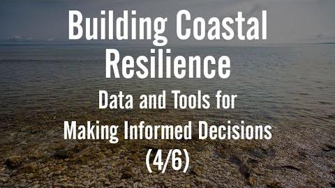 Preview image for Building Coastal Resilience Series (4/6) video