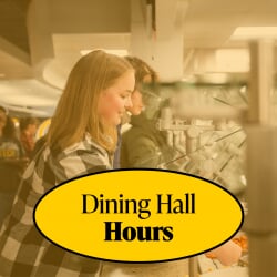 Dining Hall Hours