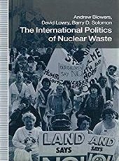 The International Politics of Nuclear Waste