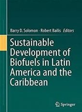 Sustainable Development of Biofuels in Latin America