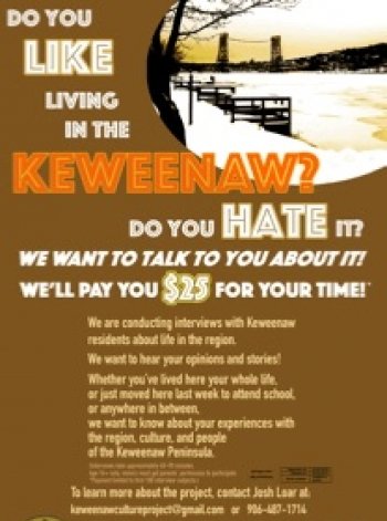 A second version of a recruitment poster for the Keweenaw Culture Project.