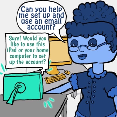 Comic with person asking, &quot;Can you help me set up and use my email account?&quot;