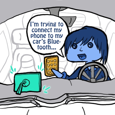 Comic with a driver asking, "I'm trying to connect my phone to my car's Bluetooth..."