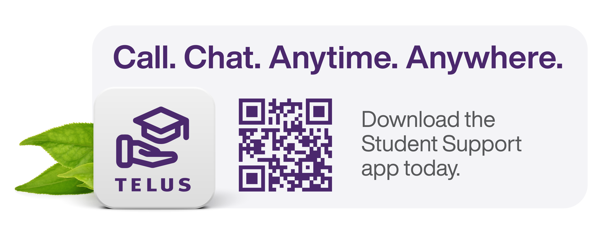 Telus health QR code. Call. Chat. Anytime. Anywhere.